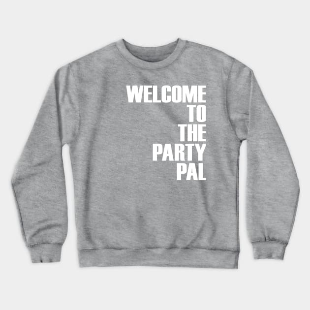 Welcoming Committee Crewneck Sweatshirt by OrangeCup